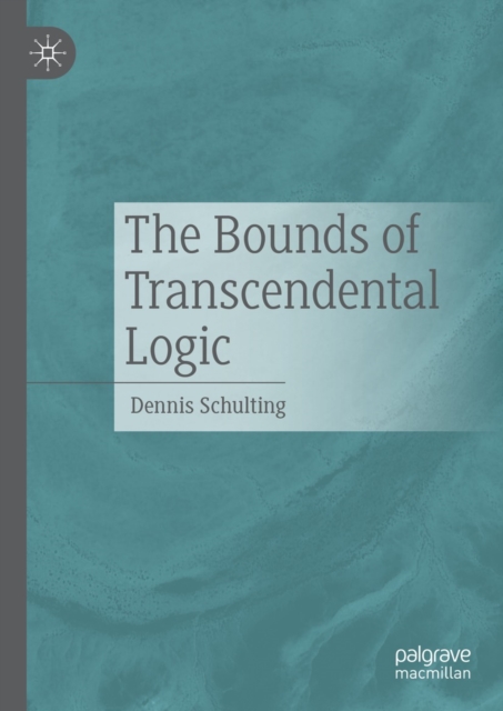 The Bounds of Transcendental Logic, EPUB eBook