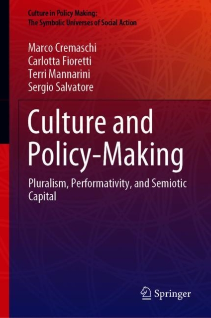 Culture and Policy-Making : Pluralism, Performativity, and Semiotic Capital, EPUB eBook