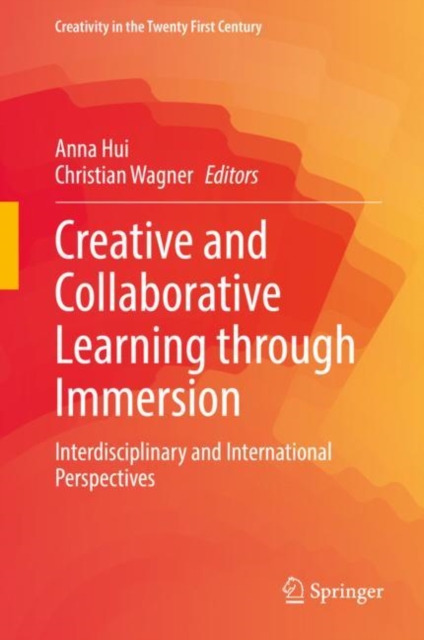 Creative and Collaborative Learning through Immersion : Interdisciplinary and International Perspectives, EPUB eBook