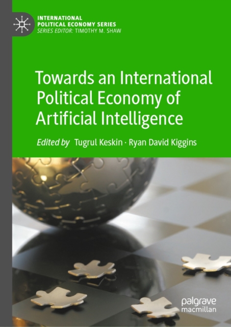 Towards an International Political Economy of Artificial Intelligence, EPUB eBook