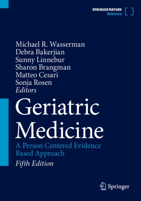 Geriatric Medicine : A Person Centered Evidence Based Approach, EPUB eBook