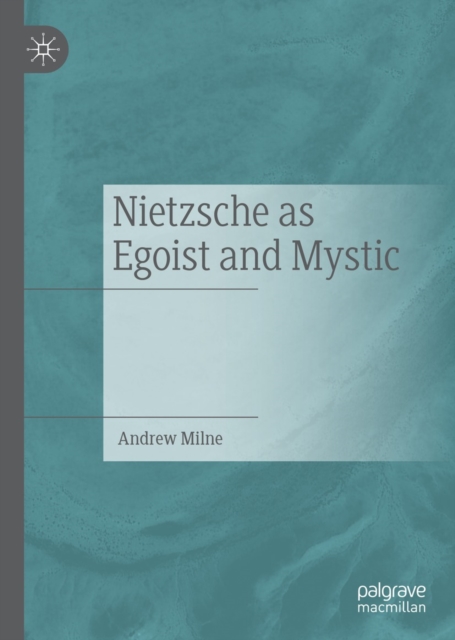 Nietzsche as Egoist and Mystic, EPUB eBook