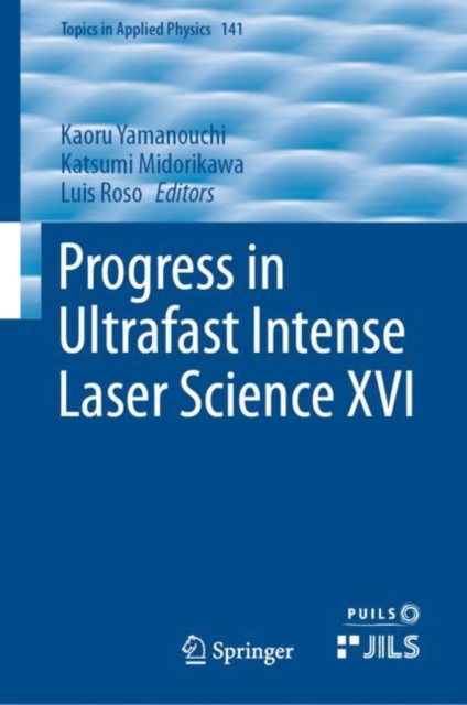 Progress in Ultrafast Intense Laser Science XVI, EPUB eBook