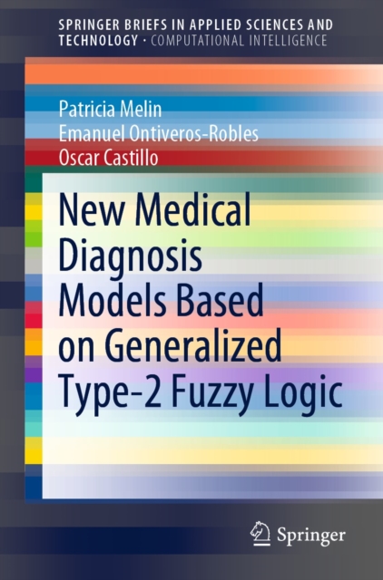 New Medical Diagnosis Models Based on Generalized Type-2 Fuzzy Logic, EPUB eBook