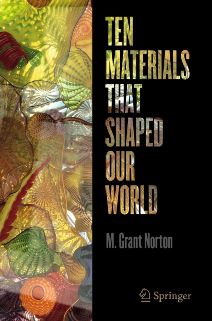 Ten Materials That Shaped Our World, EPUB eBook