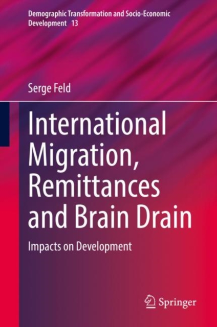 International Migration, Remittances and Brain Drain : Impacts on Development, EPUB eBook