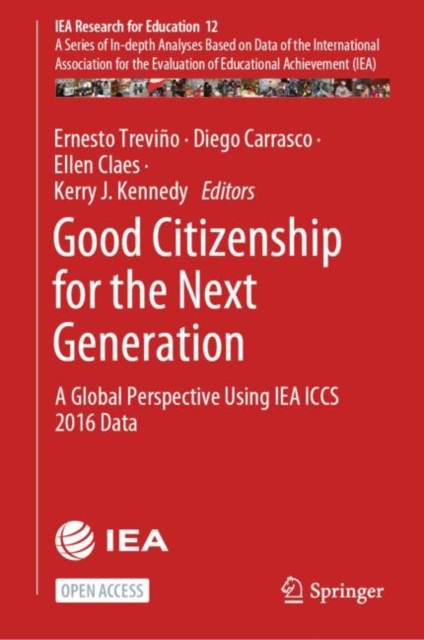 Good Citizenship for the Next Generation : A Global Perspective Using IEA ICCS 2016 Data, EPUB eBook