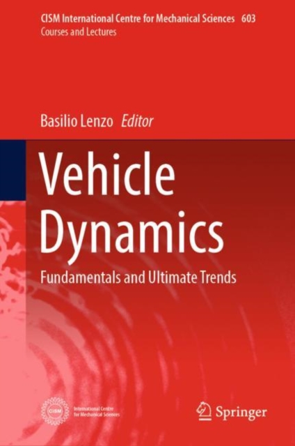 Vehicle Dynamics : Fundamentals and Ultimate Trends, EPUB eBook