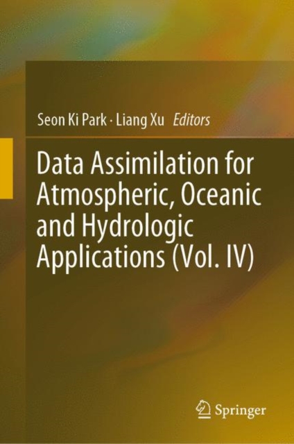 Data Assimilation for Atmospheric, Oceanic and Hydrologic Applications (Vol. IV), EPUB eBook
