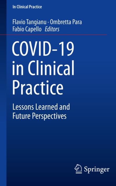 COVID-19 in Clinical Practice : Lessons Learned and Future Perspectives, EPUB eBook