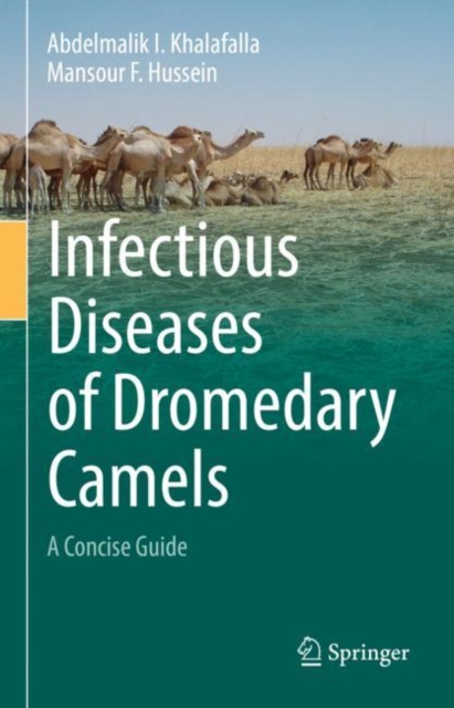 Infectious Diseases of Dromedary Camels : A Concise Guide, EPUB eBook