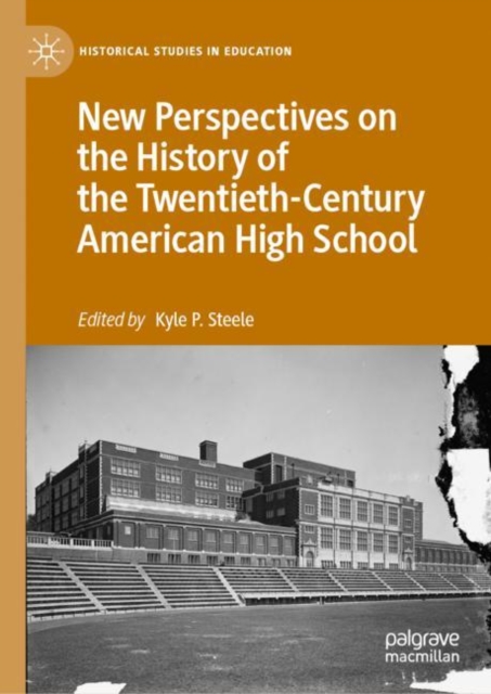 New Perspectives on the History of the Twentieth-Century American High School, EPUB eBook