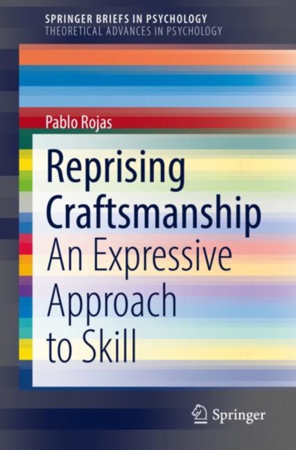 Reprising Craftsmanship : An Expressive Approach to Skill, EPUB eBook