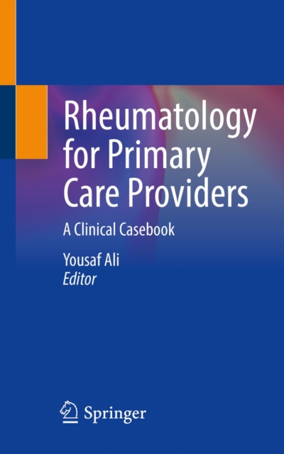 Rheumatology for Primary Care Providers : A Clinical Casebook, EPUB eBook