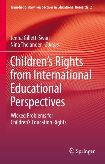 Children's Rights from International Educational Perspectives : Wicked Problems for Children's Education Rights, EPUB eBook