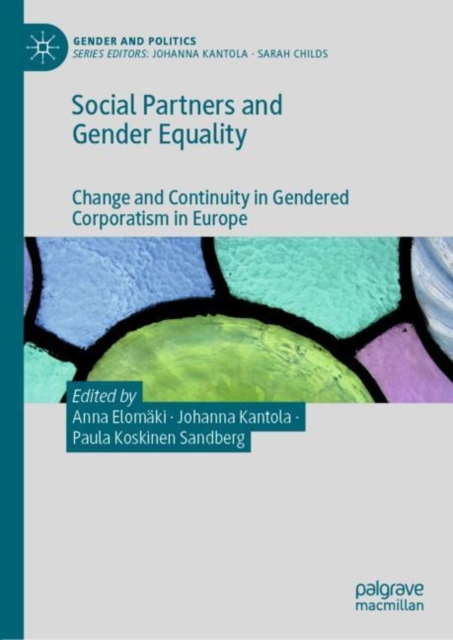 Social Partners and Gender Equality : Change and Continuity in Gendered Corporatism in Europe, EPUB eBook