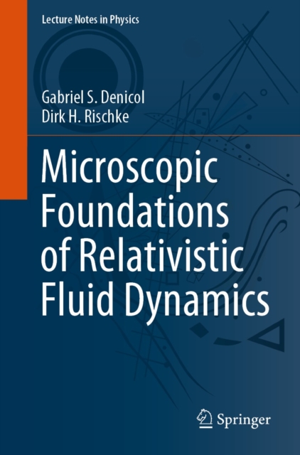 Microscopic Foundations of Relativistic Fluid Dynamics, EPUB eBook