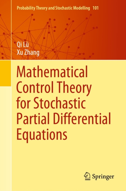 Mathematical Control Theory for Stochastic Partial Differential Equations, PDF eBook