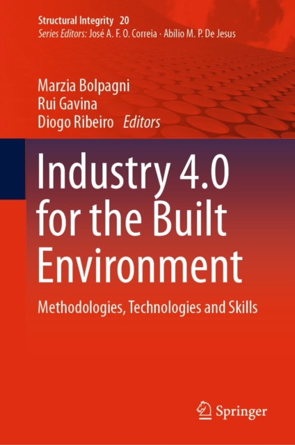 Industry 4.0 for the Built Environment : Methodologies, Technologies and Skills, EPUB eBook