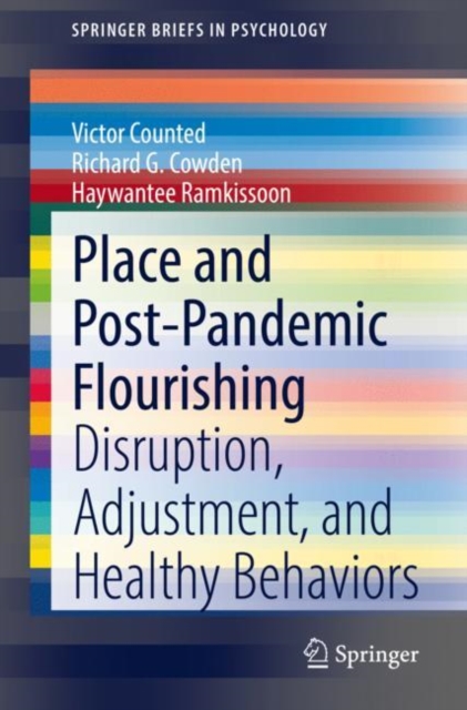 Place and Post-Pandemic Flourishing : Disruption, Adjustment, and Healthy Behaviors, EPUB eBook