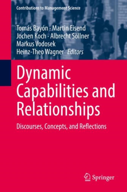 Dynamic Capabilities and Relationships : Discourses, Concepts, and Reflections, EPUB eBook