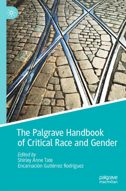 The Palgrave Handbook of Critical Race and Gender, EPUB eBook