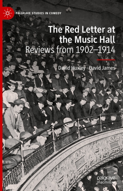 The Red Letter at the Music Hall : Reviews from 1902-1914, EPUB eBook