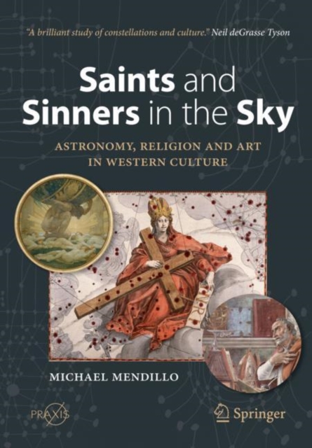 Saints and Sinners in the Sky: Astronomy, Religion and Art in Western Culture, EPUB eBook