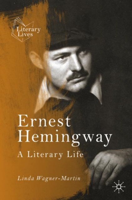 Ernest Hemingway : A Literary Life, EPUB eBook