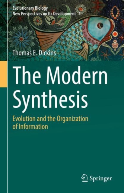 The Modern Synthesis : Evolution and the Organization of Information, EPUB eBook