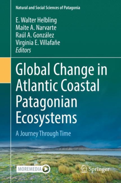 Global Change in Atlantic Coastal Patagonian Ecosystems : A Journey Through Time, EPUB eBook