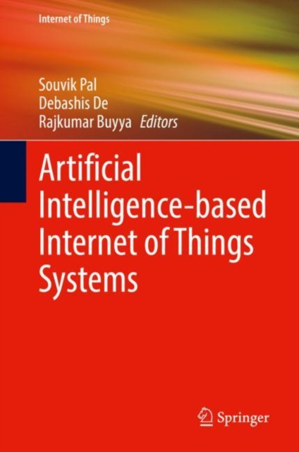 Artificial Intelligence-based Internet of Things Systems, EPUB eBook