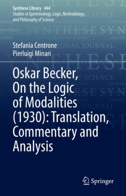 Oskar Becker, On the Logic of Modalities (1930): Translation, Commentary and Analysis, EPUB eBook