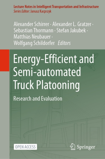 Energy-Efficient and Semi-automated Truck Platooning : Research and Evaluation, EPUB eBook