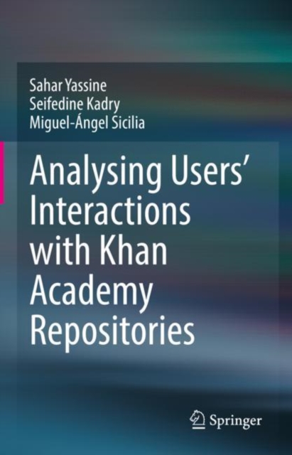 Analysing Users' Interactions with Khan Academy  Repositories, EPUB eBook