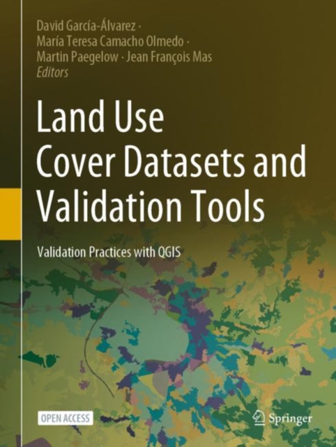 Land Use Cover Datasets and Validation Tools : Validation Practices with QGIS, EPUB eBook