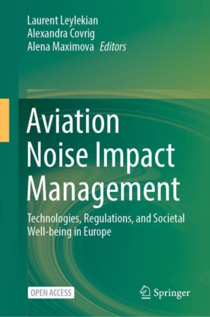 Aviation Noise Impact Management : Technologies, Regulations, and Societal Well-being in Europe, EPUB eBook