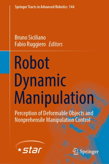 Robot Dynamic Manipulation : Perception of Deformable Objects and Nonprehensile Manipulation Control, EPUB eBook