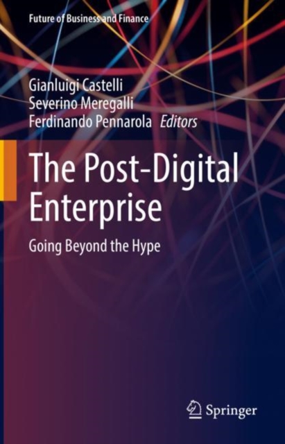 The Post-Digital Enterprise : Going Beyond the Hype, EPUB eBook