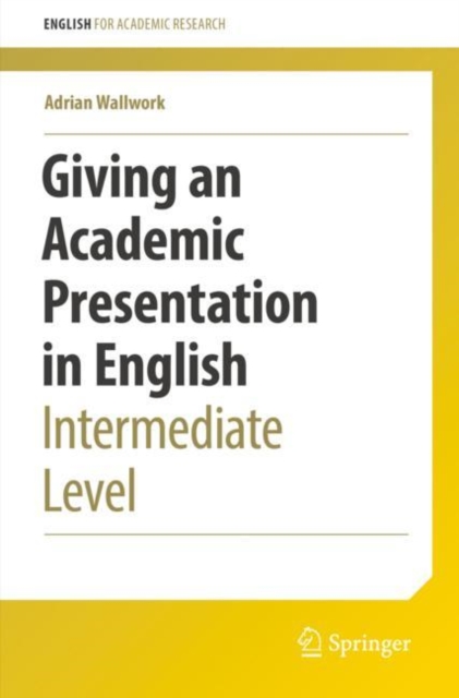 Giving an Academic Presentation in English : Intermediate Level, EPUB eBook