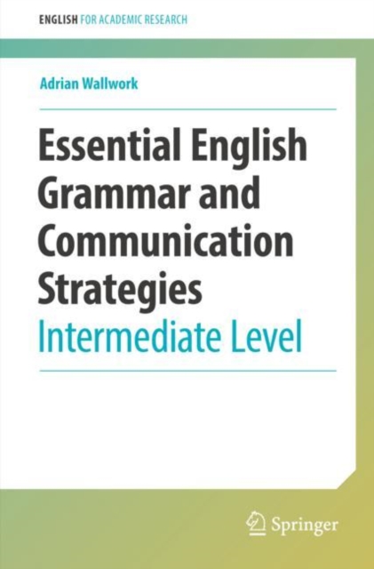 Essential English Grammar and Communication Strategies : Intermediate Level, EPUB eBook
