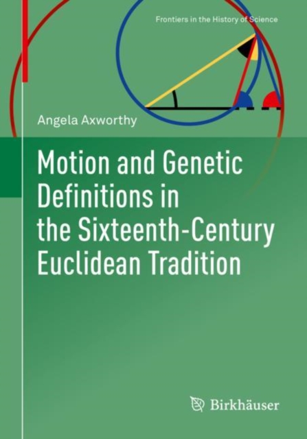 Motion and Genetic Definitions in the Sixteenth-Century Euclidean Tradition, EPUB eBook