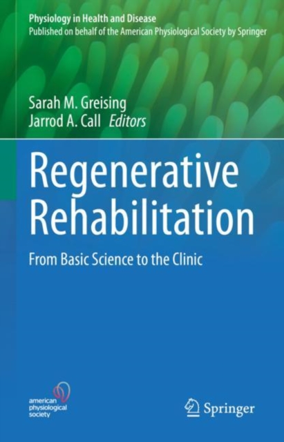 Regenerative Rehabilitation : From Basic Science to the Clinic, EPUB eBook