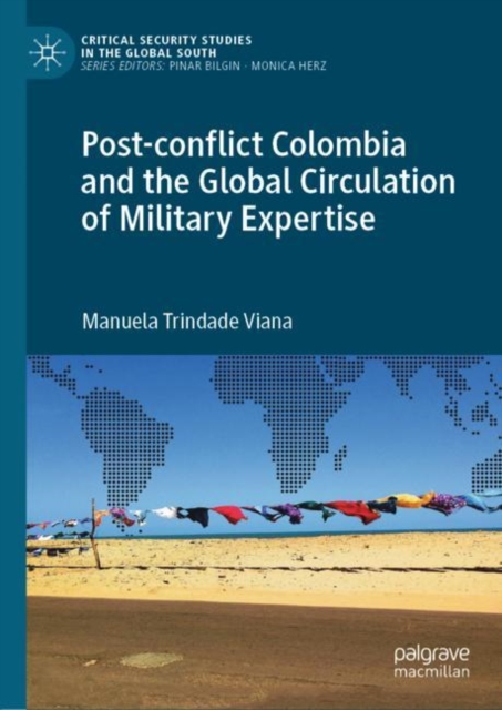 Post-conflict Colombia and the Global Circulation of Military Expertise, EPUB eBook