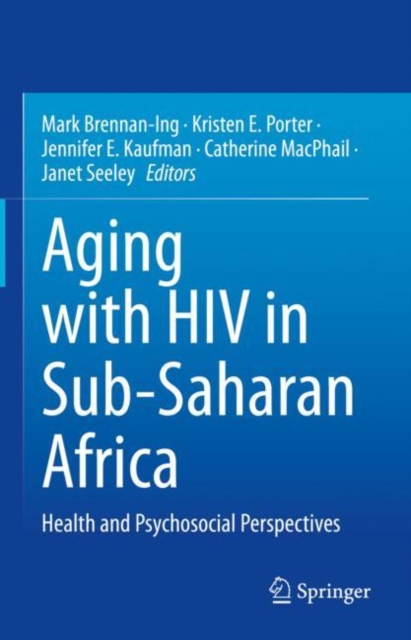 Aging with HIV in Sub-Saharan Africa : Health and Psychosocial Perspectives, EPUB eBook