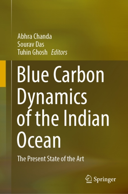 Blue Carbon Dynamics of the Indian Ocean : The Present State of the Art, EPUB eBook