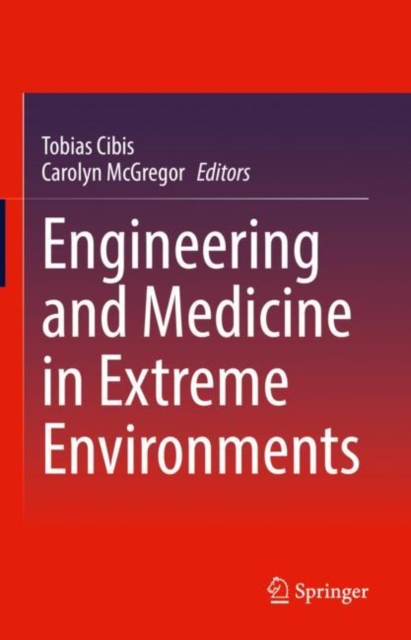 Engineering and Medicine in Extreme Environments, EPUB eBook