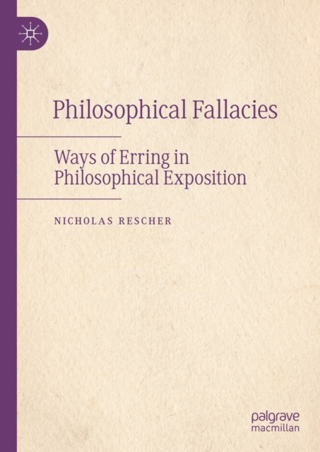 Philosophical Fallacies : Ways of Erring in Philosophical Exposition, EPUB eBook