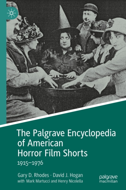 The Palgrave Encyclopedia of American Horror Film Shorts : 1915-1976, EPUB eBook