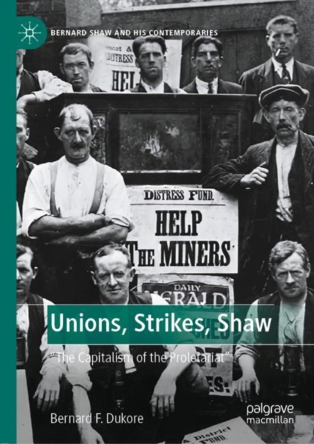 Unions, Strikes, Shaw : "The Capitalism of the Proletariat", EPUB eBook